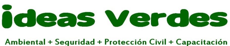 Ideas Verdes — Ambiental + Seguridad + Protección Civil + Capacitación